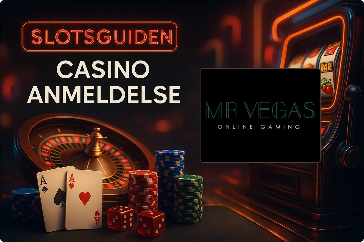 Mr Vegas casino anmeldelse og vurdering af Slotsguiden.dk