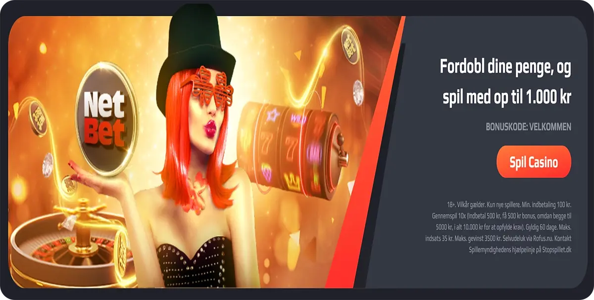 Eksempel på velkomstbonus hos NetBet, hvor nye spillere kan fordoble indbetalingen op til 1.000 kr. ved første indbetaling