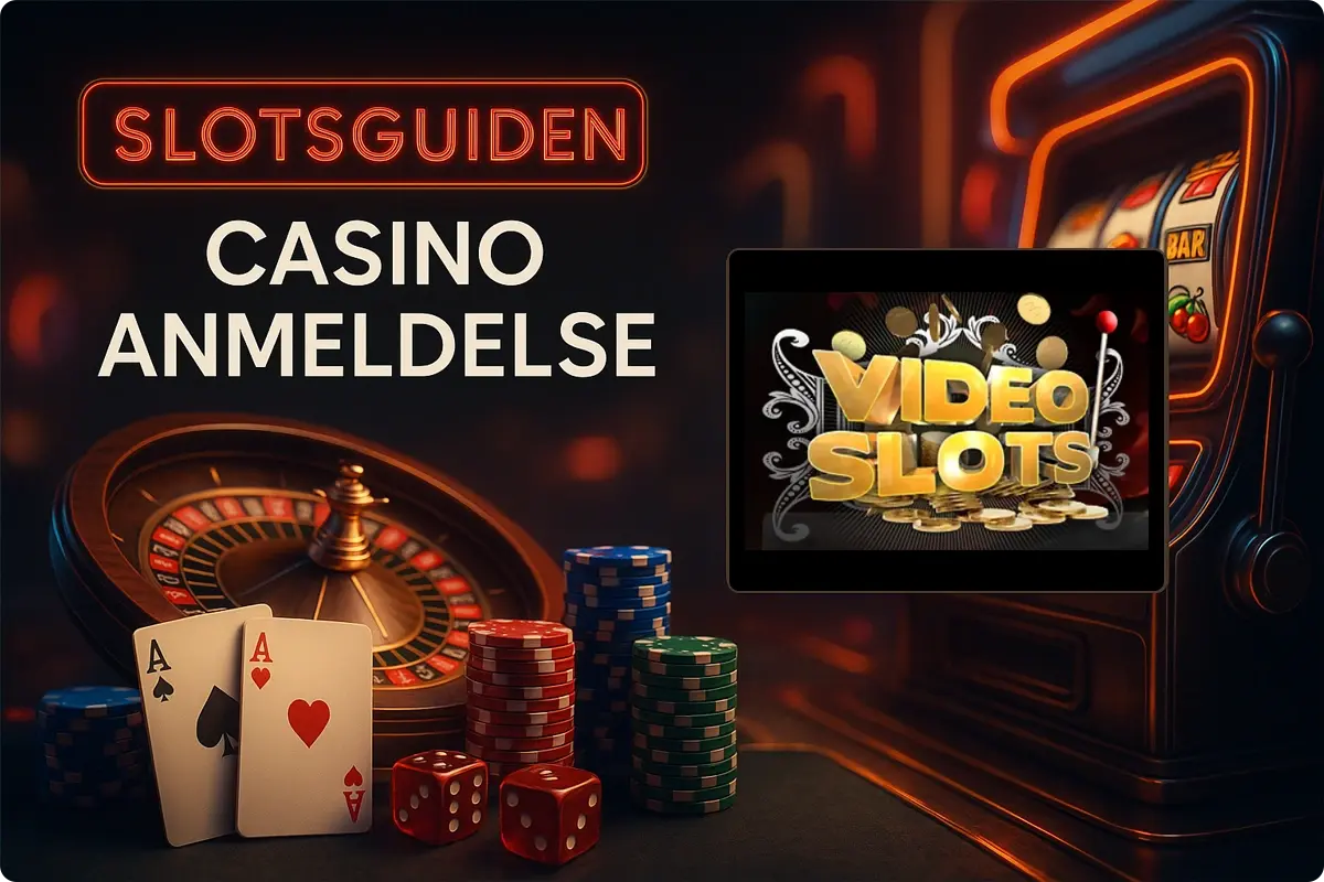 VideoSlots casino anmeldelse og vurdering af Slotsguiden.dk