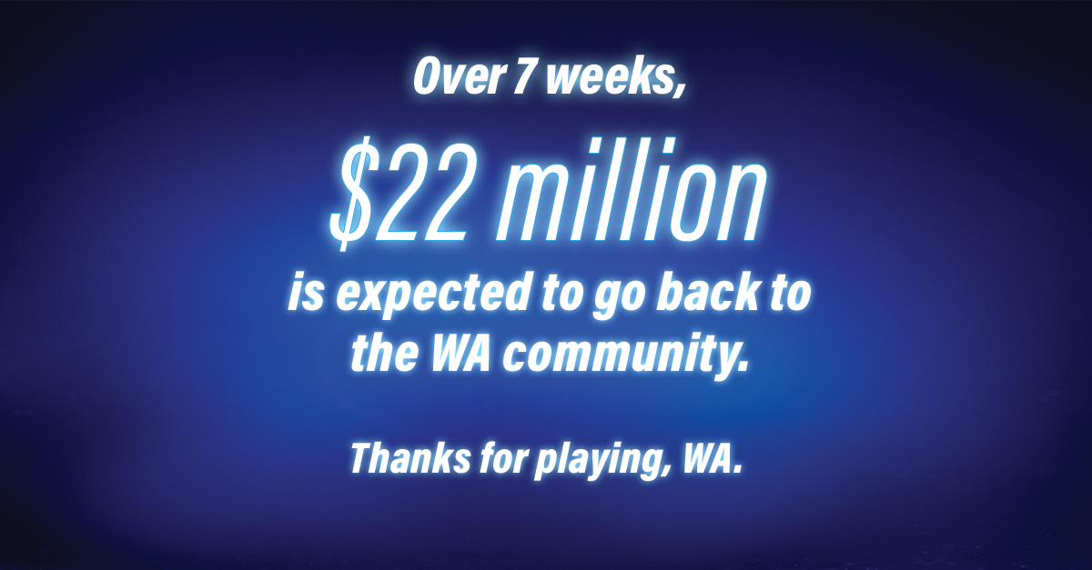 an expected 22 million to go back to the wa community