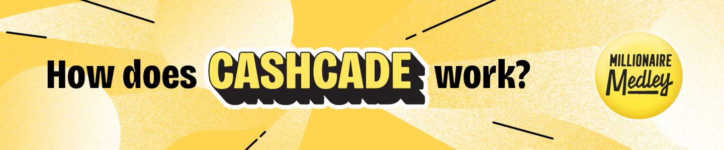 Cashcade