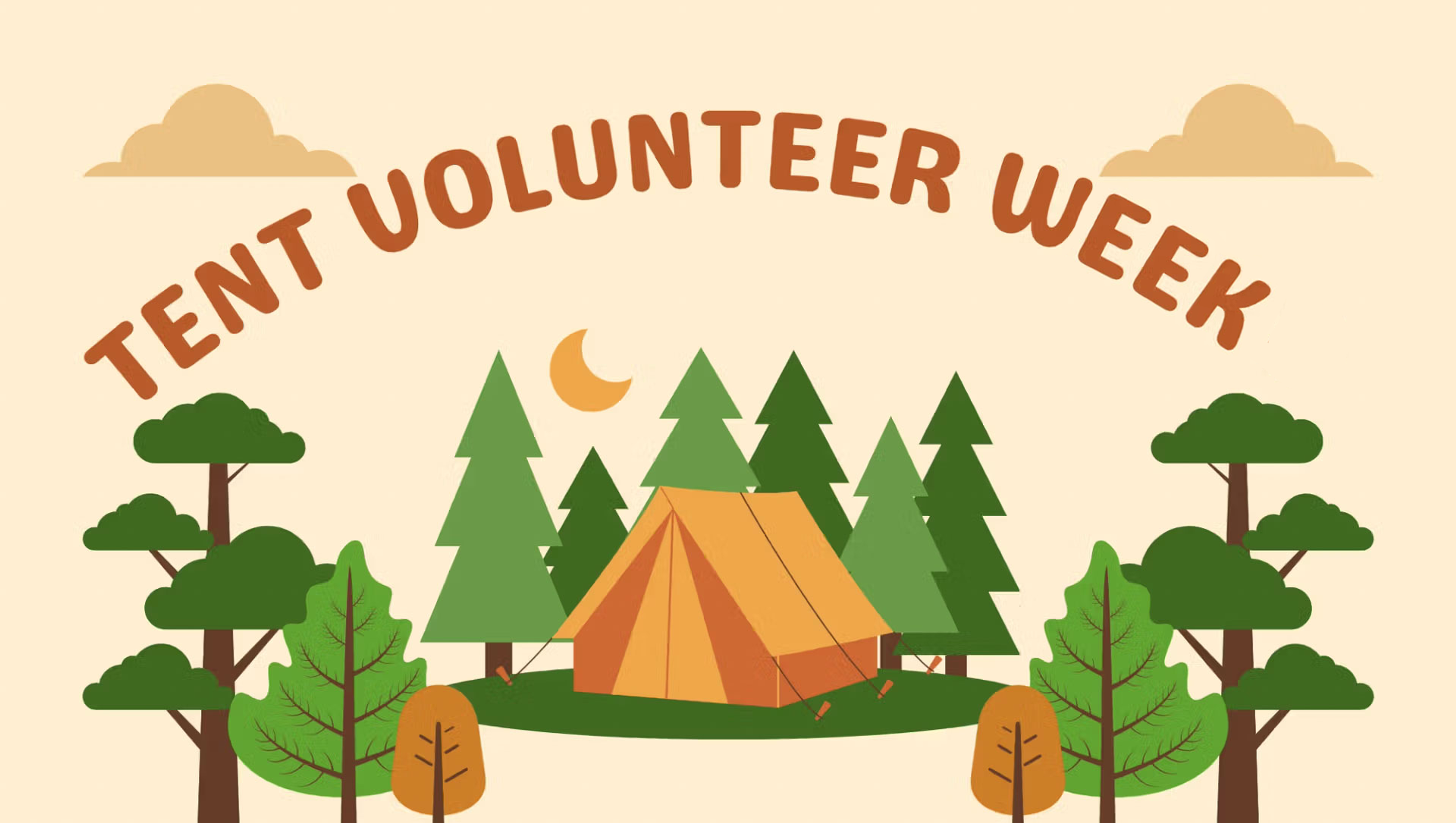 Tent Volunteer Week