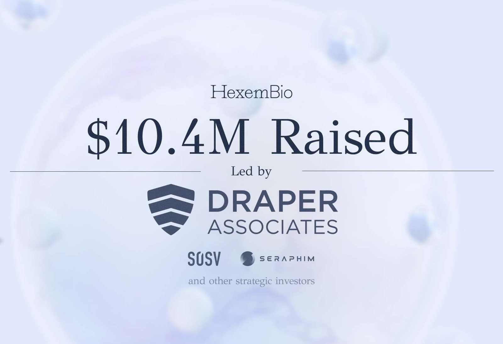 $10.4M raised, led by Draper Associates with SOSV, Seraphim and other strategic investors