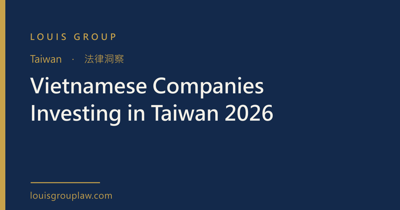 Vietnamese Companies Investing in Taiwan 2026