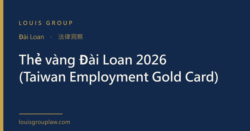 Thẻ vàng Đài Loan 2026 (Taiwan Employment Gold Card)