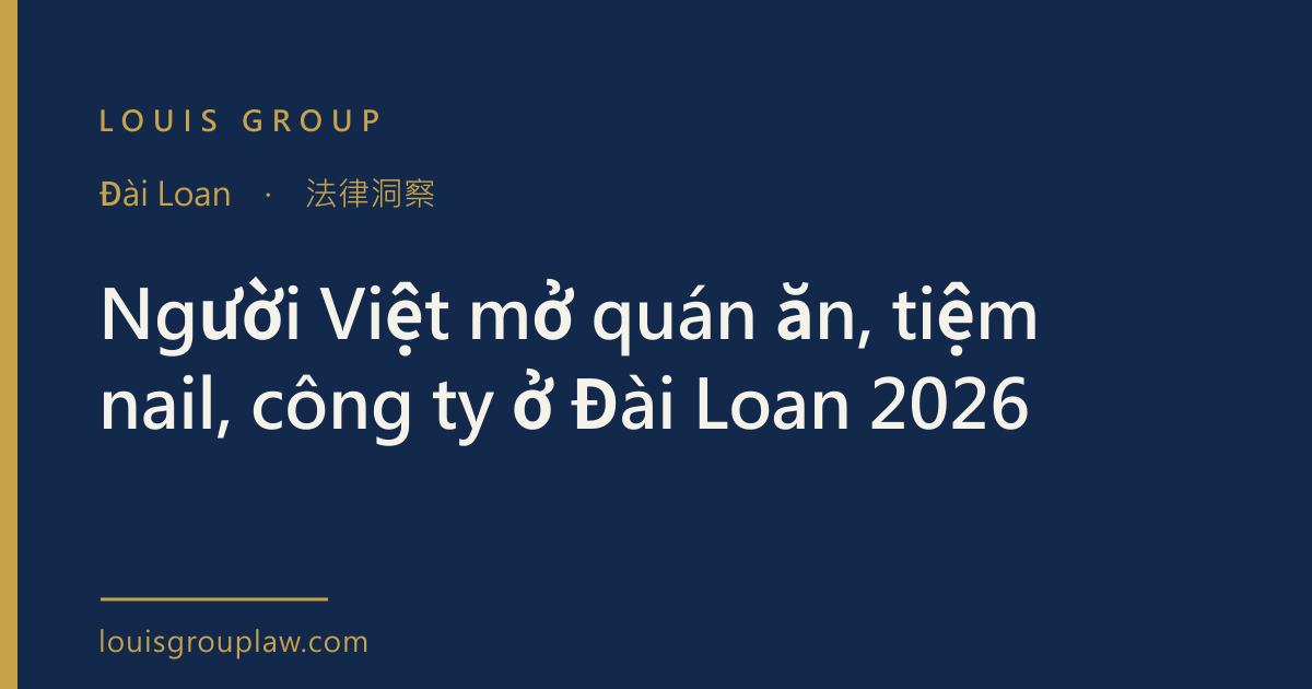 Người Việt mở quán ăn, tiệm nail, công ty ở Đài Loan 2026