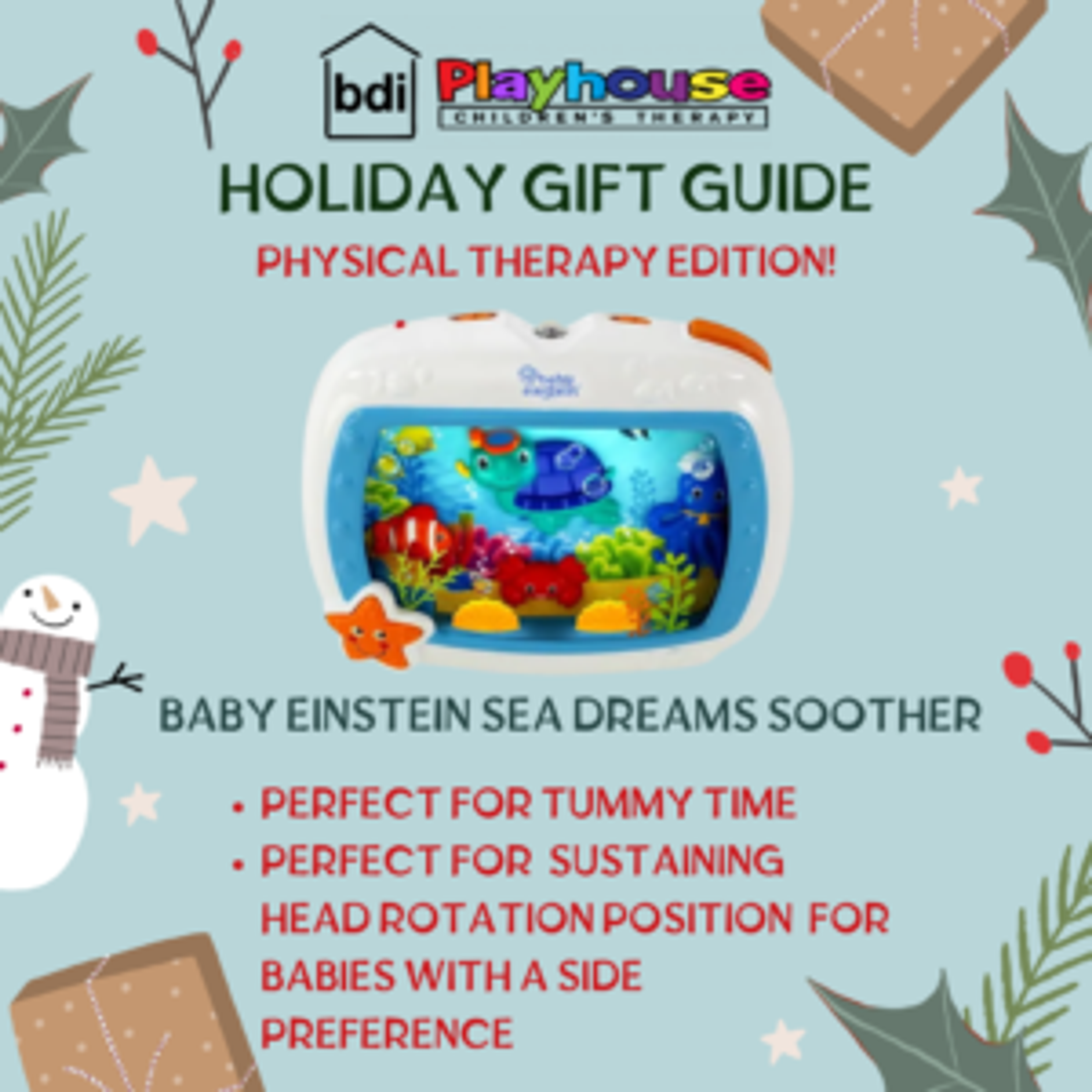 Holiday gift guide, physical therapy edition: Baby Einstein Sea Dreams Soother, for tummy time and head turning