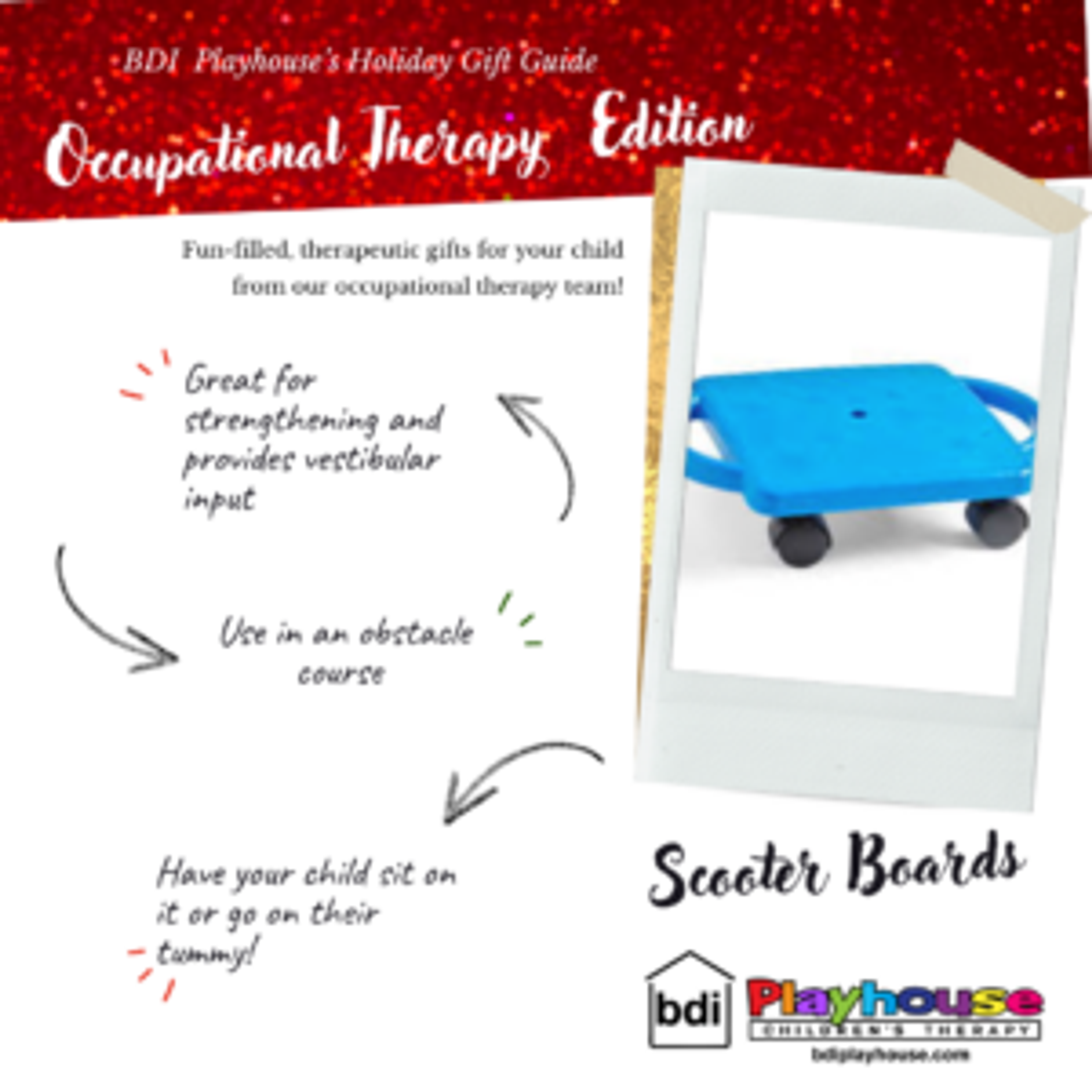 Holiday gift guide, occupational therapy edition: scooter boards, for strengthening, vestibular input and obstacle courses