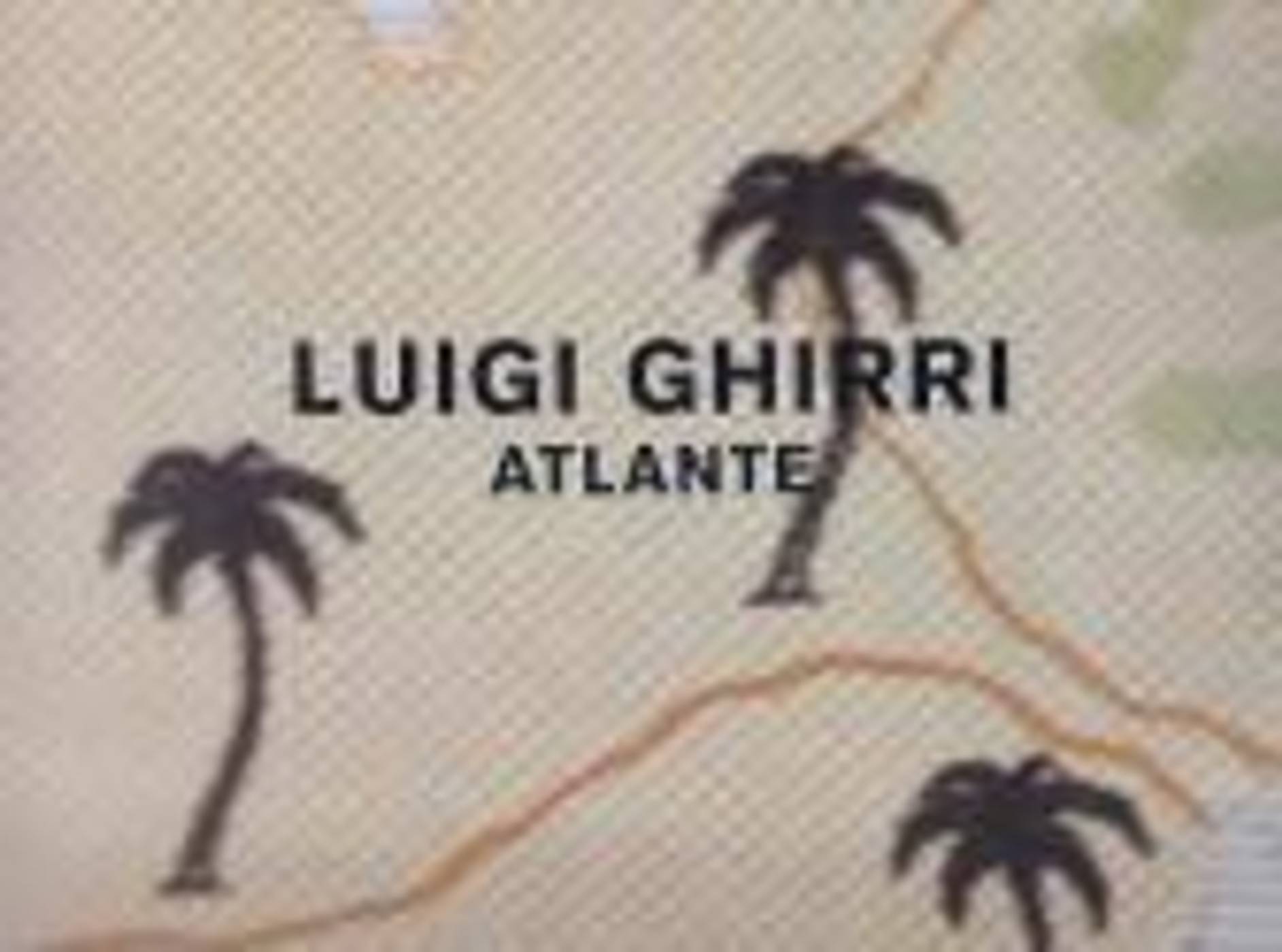 LUIGI GHIRRI – ATLANTE