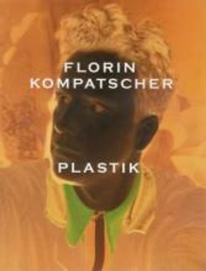 FLORIN KOMPATSCHER – PLASTIK