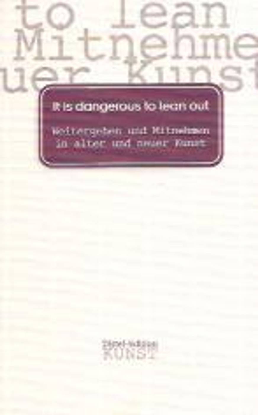 IT IS DANGERAOUS TO LEAN OUT