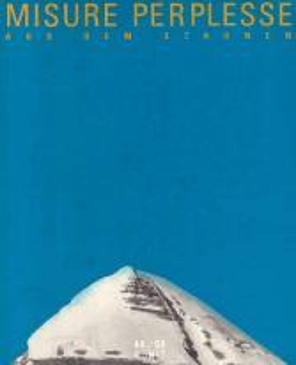 MISURE PERPLESSE – AUS DEM STAUNEN