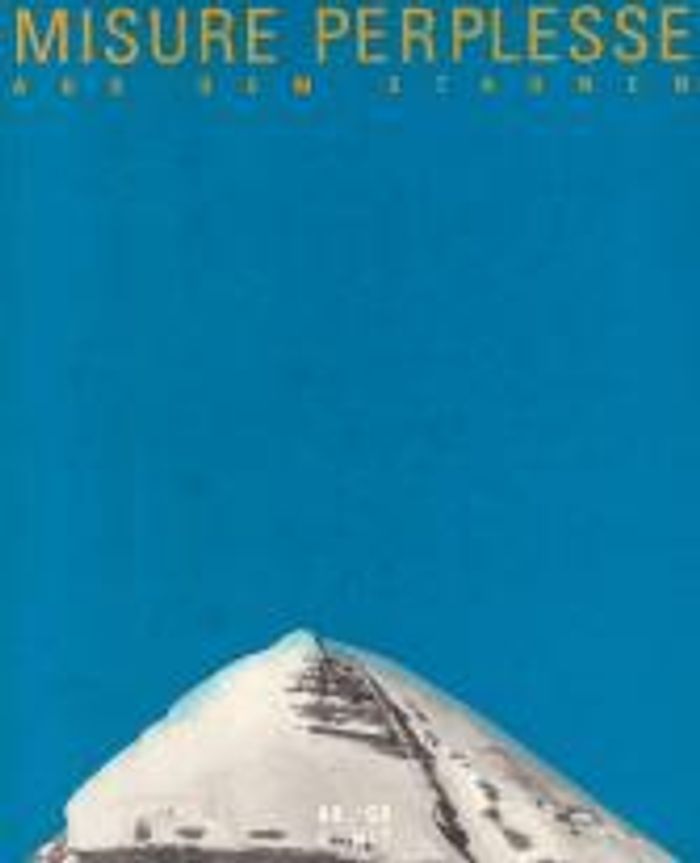 MISURE PERPLESSE – AUS DEM STAUNEN