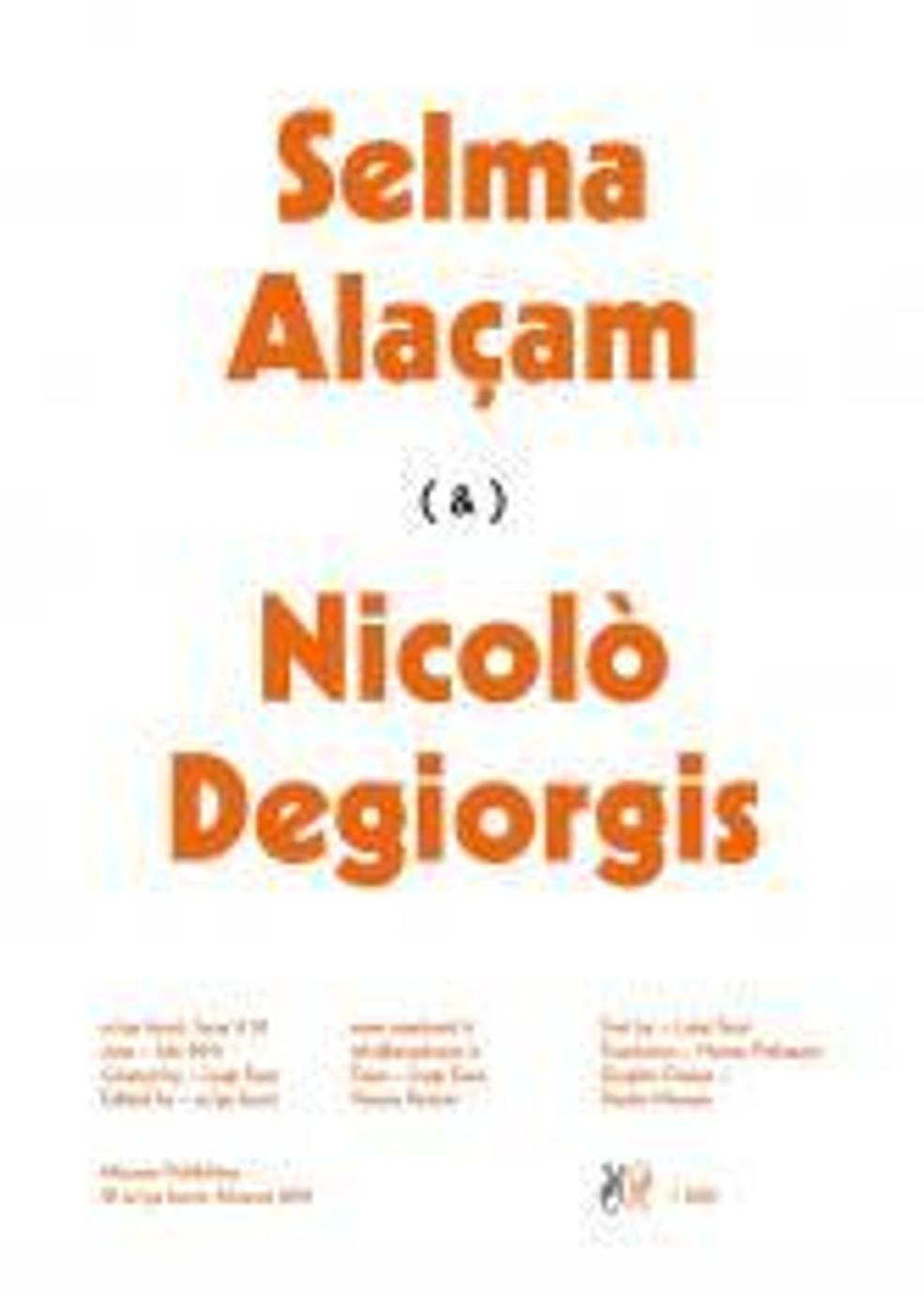 Selma Alaçam Nicolò Degiorgis