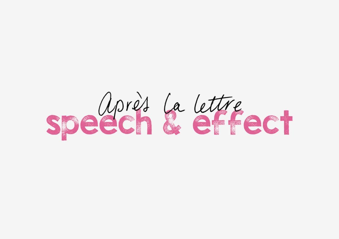 APRÈS LA LETTRE__SPEECH & EFFECT, NINA TABASSOMI e MARKUS SCHENNACH