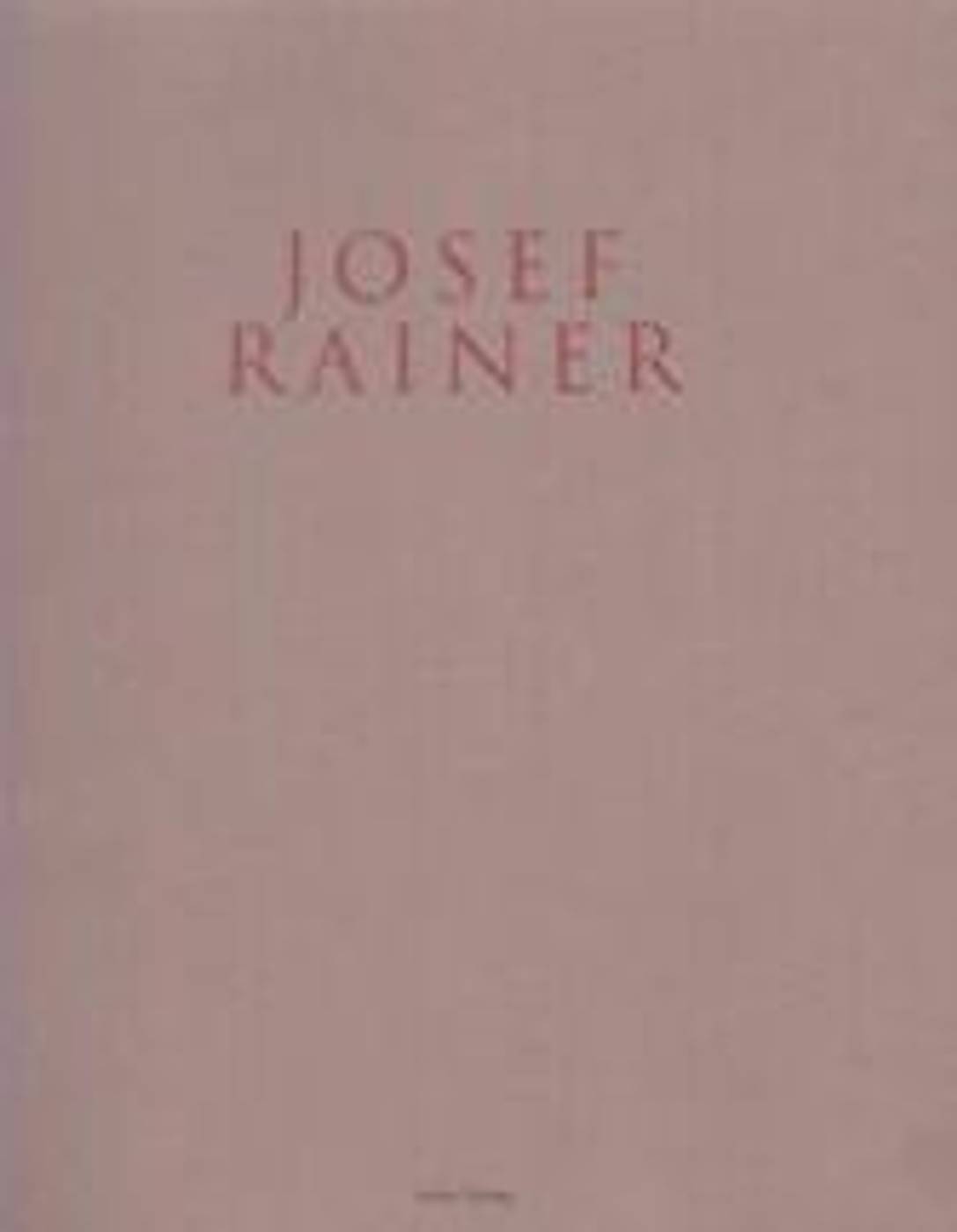 JOSEF RAINER