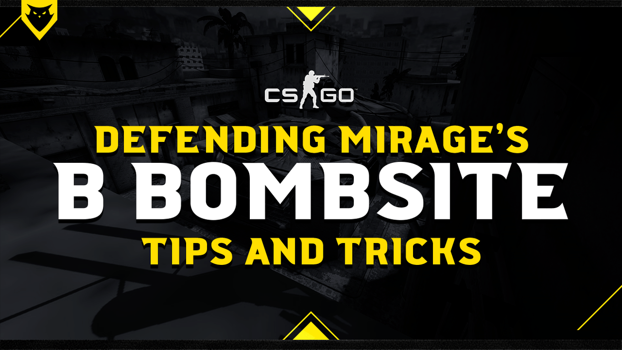 Defending Mirage’s B Bombsite – Tips And Tricks | Dignitas