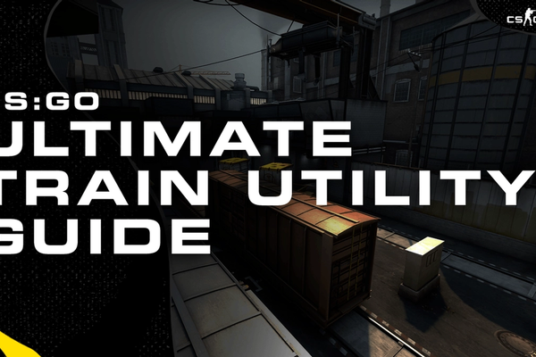 The Ultimate Train Utility Guide for CSGO | Dignitas