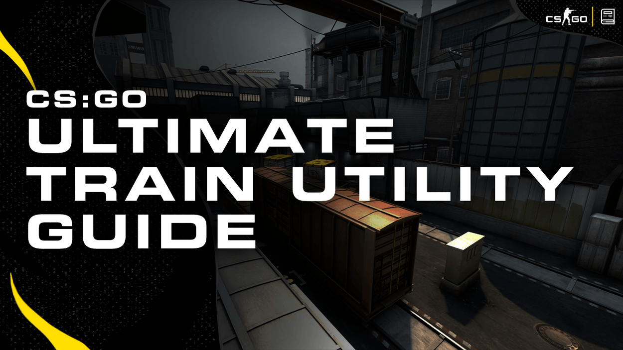The Ultimate Train Utility Guide for CSGO