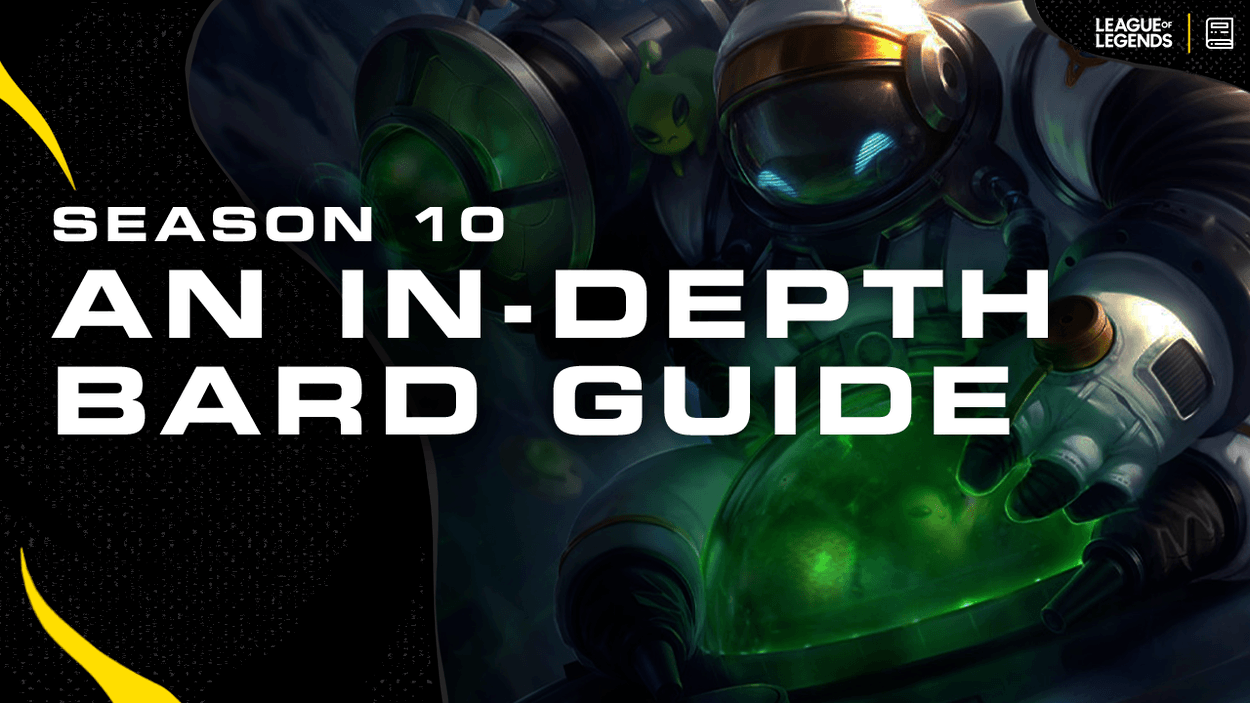 Season 10: An In-Depth Bard Guide
