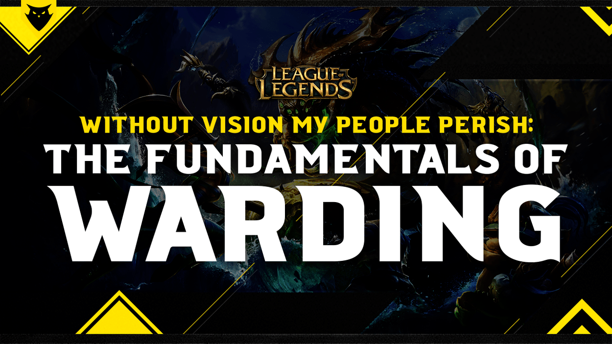 Without Vision My People Perish: The Fundamentals of Warding