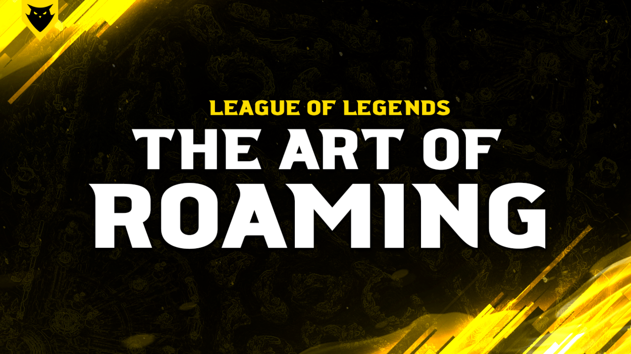 The Art of Roaming in League of Legends