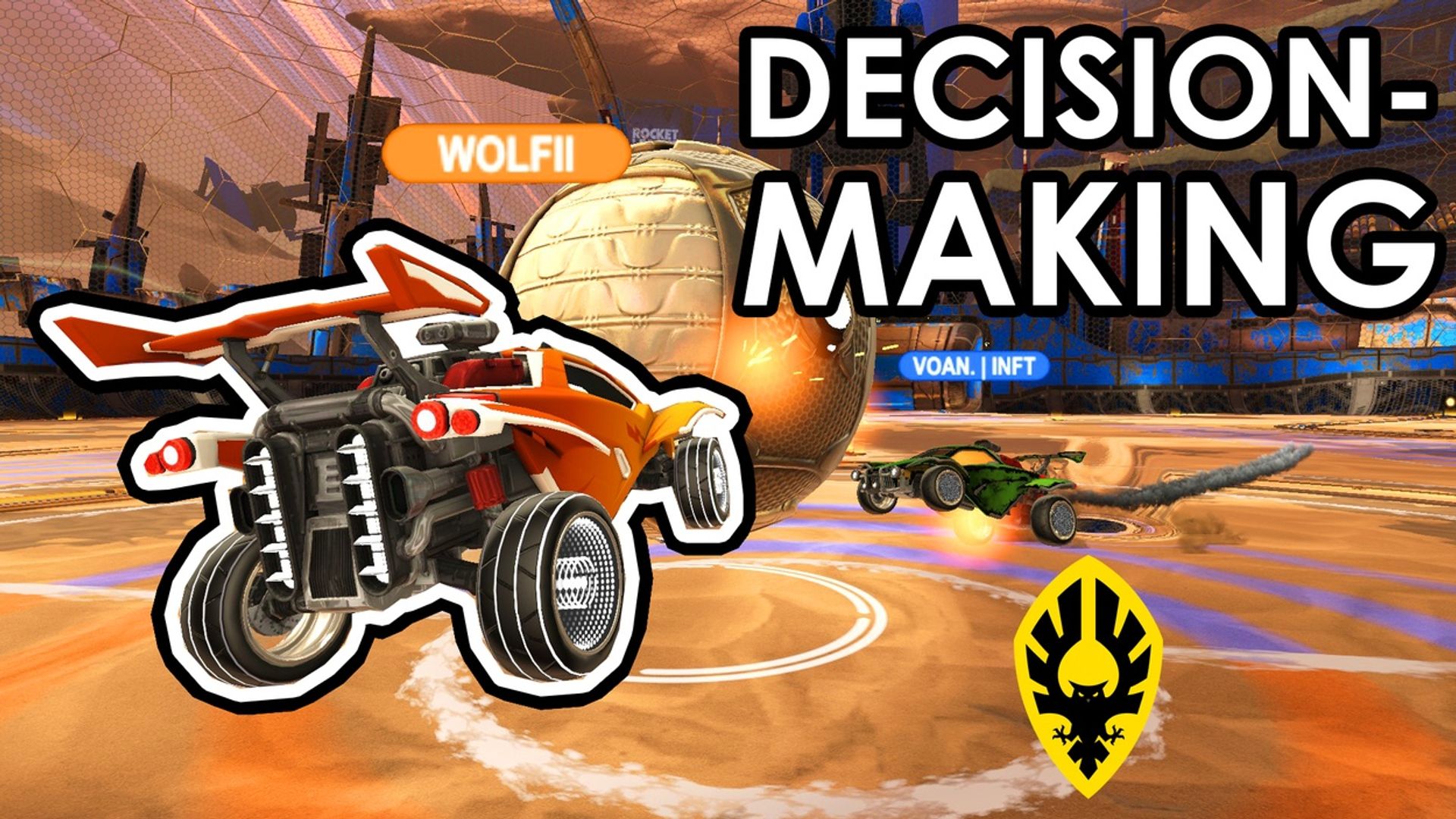 DecisionMaking in Rocket League A Guide on a Smarter Player