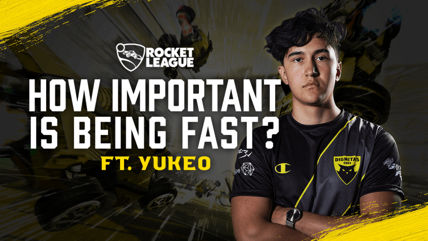 How Important Is Being Fast? - A Rocket League Guide with Yukeo
