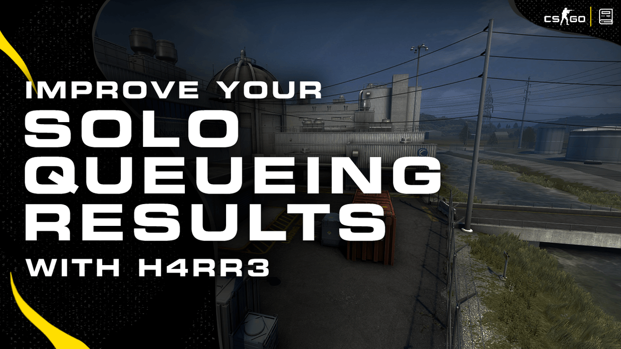 Improve Your Solo Queueing Results With H4RR3