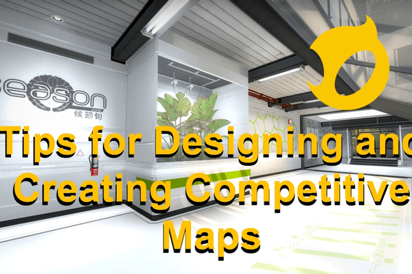 Tips for Designing and Creating Competitive Maps | Dignitas