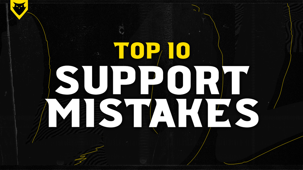 Top 10 Support Mistakes and How to Improve