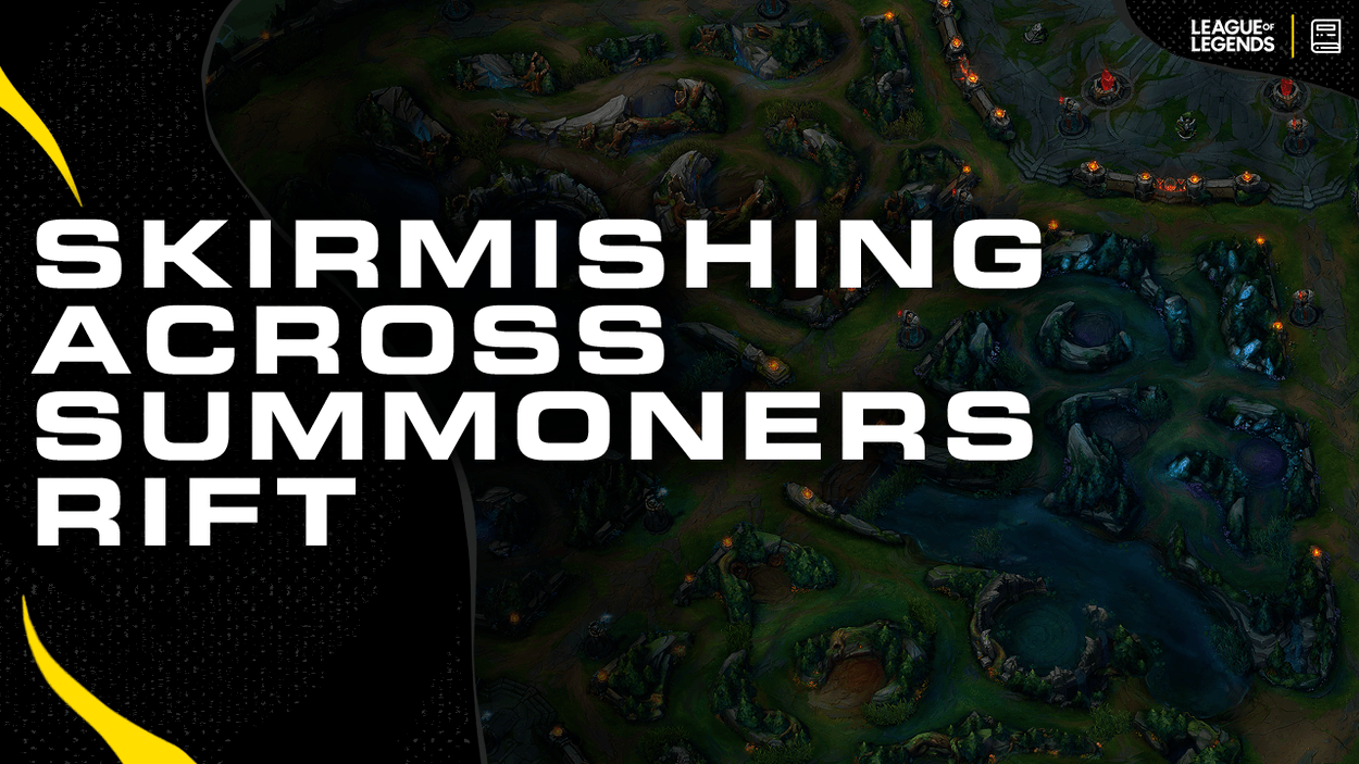 A Guide to Skirmishing Across Summoner's Rift