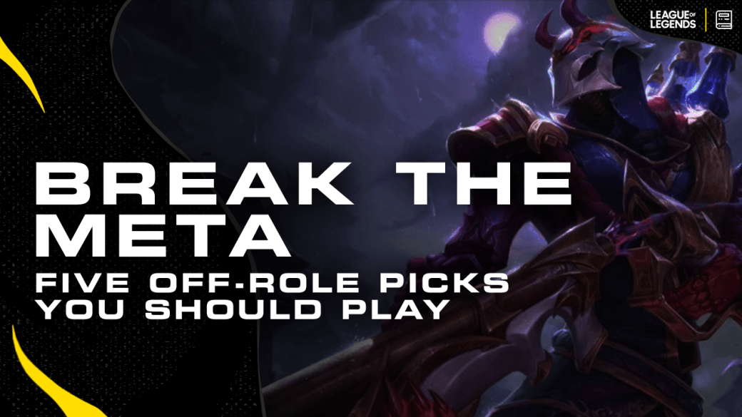 Break the Meta - Five Off-Role Picks That You Should Try