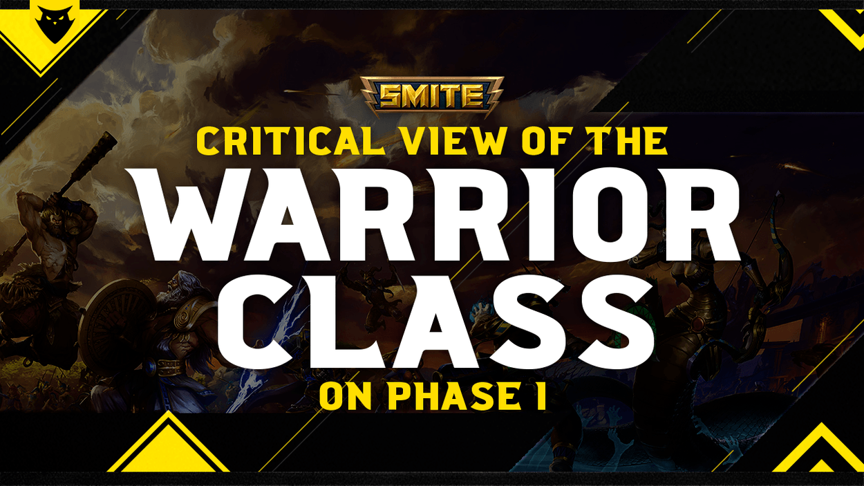 Smite Season 6 - Critical View of the Warrior Class on Phase One