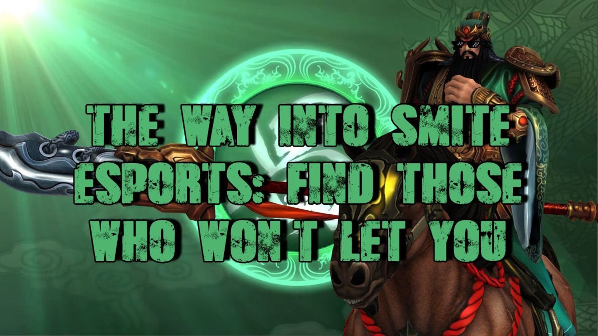 The Way Into SMITE eSports: Find Those Who Won't Let You Fall