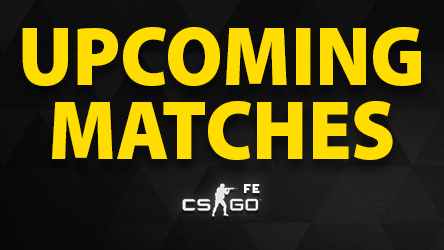 Upcoming Matches: May 12 - 18