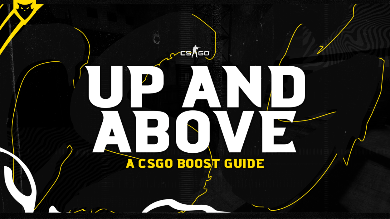 Up And Above - A CS:GO Boost Guide