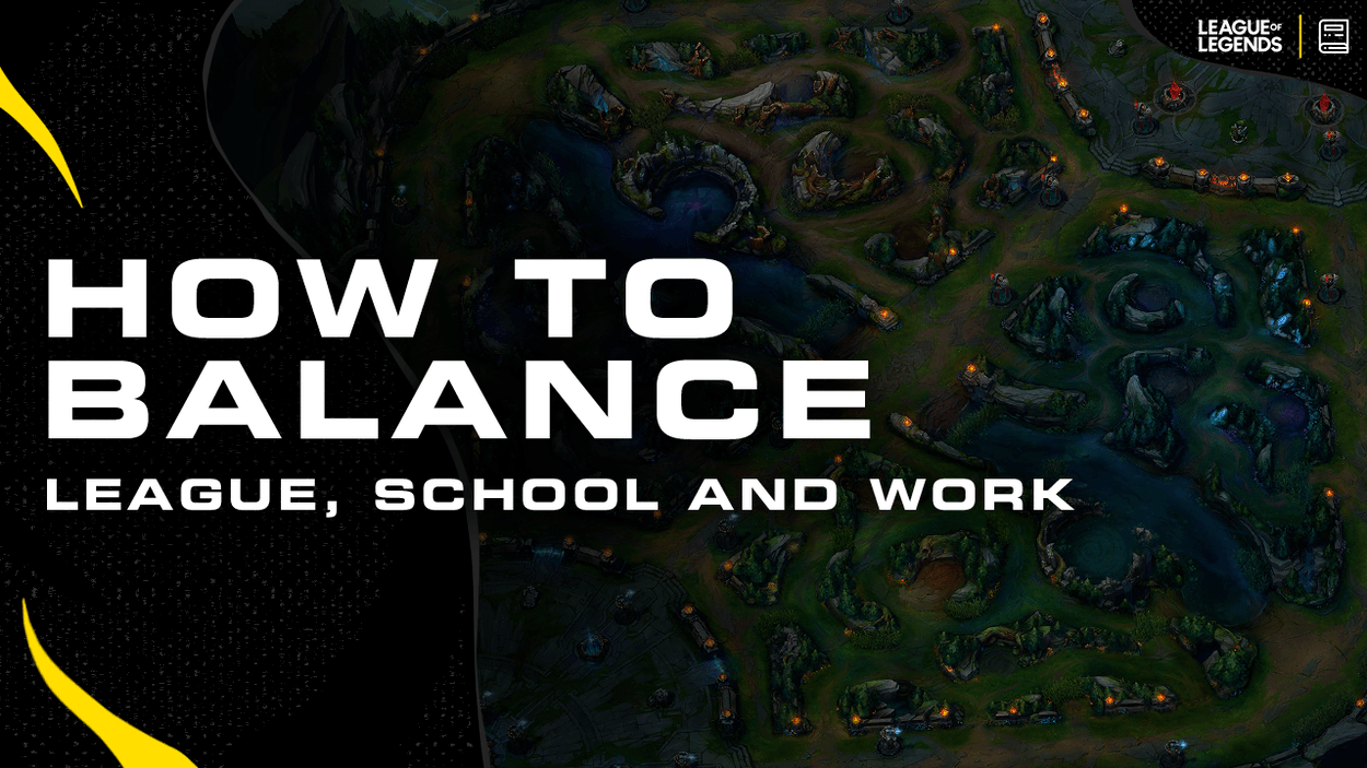 How to Balance League of Legends, School, and Work