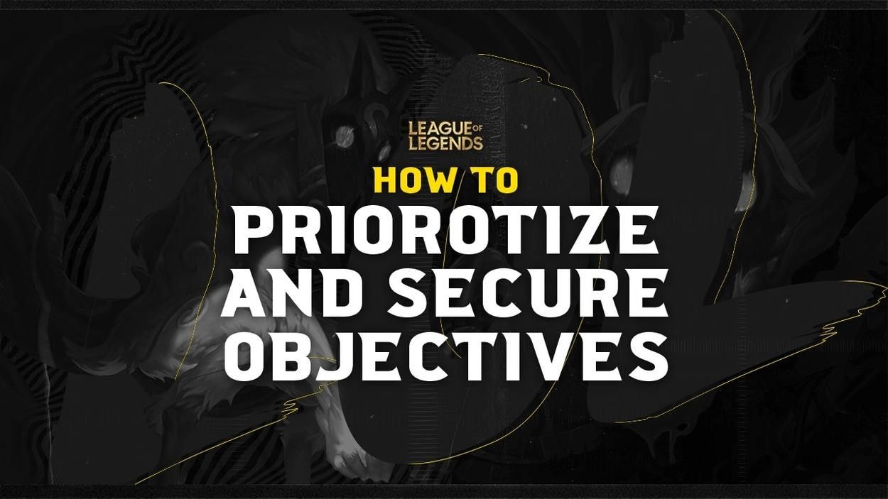 How to Prioritize and Secure Objectives