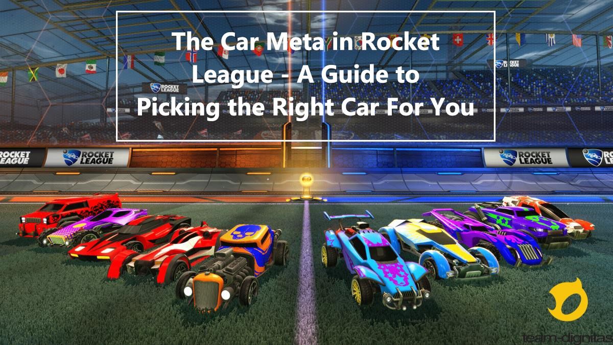 The Car Meta in Rocket League A Guide to Picking the Right Car