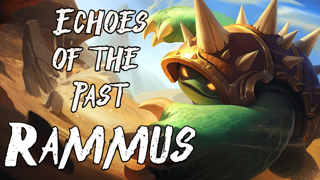Echoes of the Past: Rammus, The Secret Behind the Shell | Dignitas