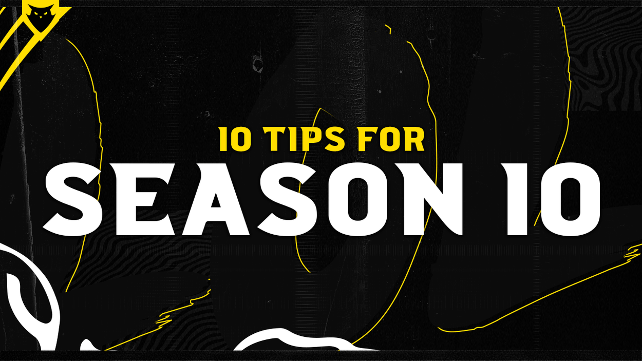 10 Tips for Season 10 in League of Legends