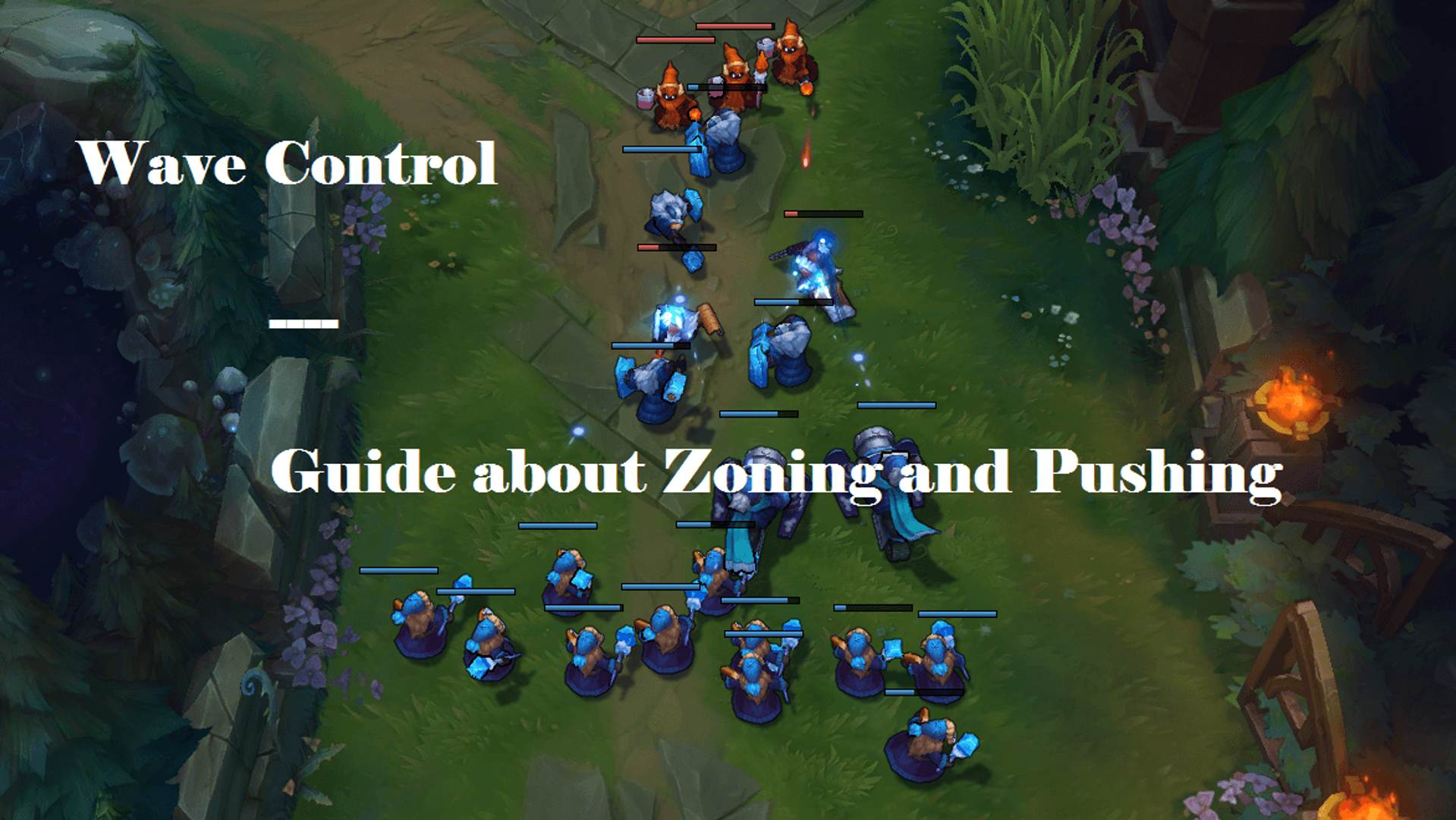Wave Control: A Guide About Zoning and Pushing