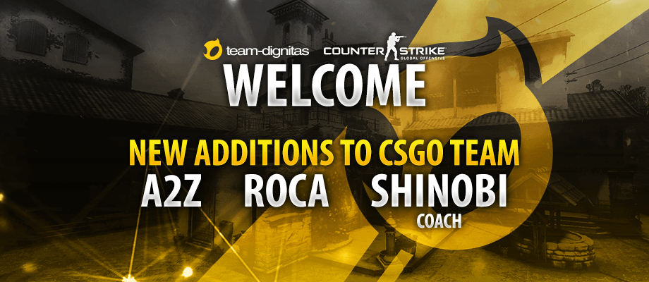 Welcome a2z, roca & shinobi to #DIGCSGO! | Dignitas