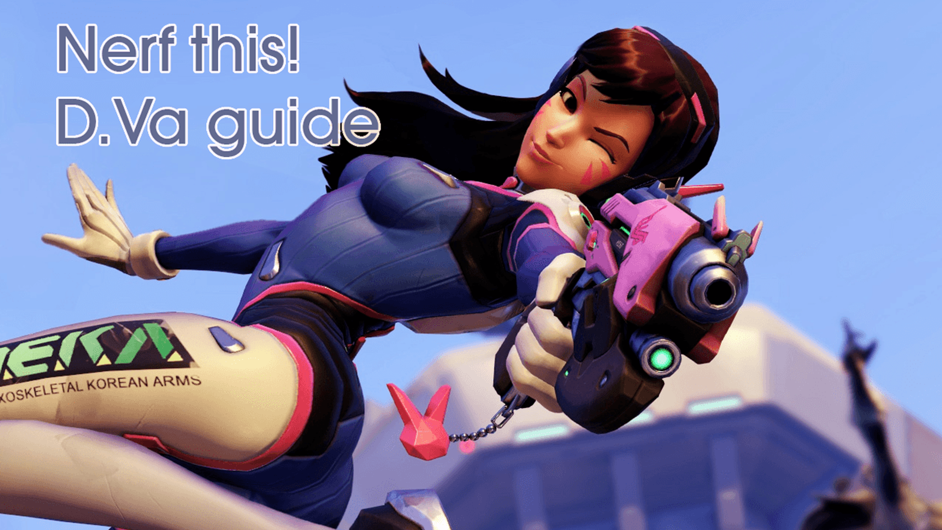 Nerf this! An informative guide to D.Va | Dignitas