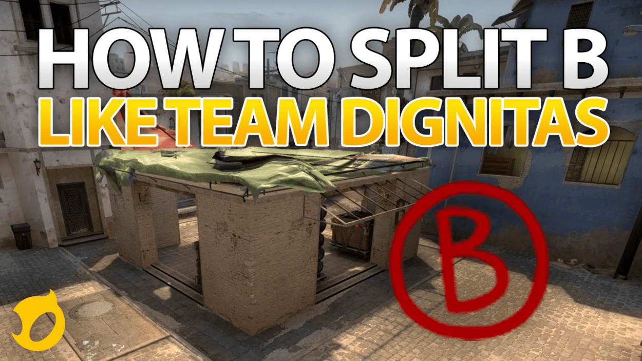 CSGO Tips: How To Split B Like Team Dignitas On Mirage | Dignitas