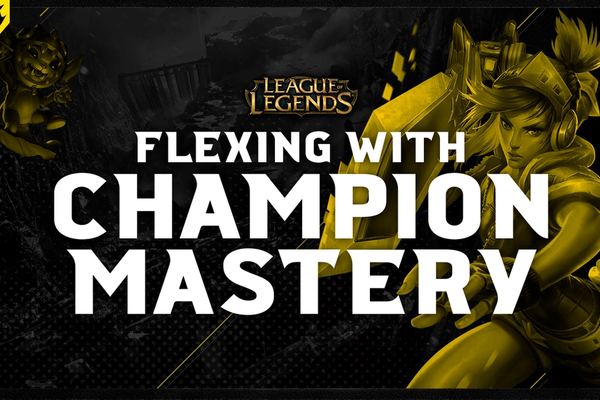 Forvirret Forbipasserende Soveværelse A Comprehensive Guide to Champion Mastery in League of Legends - Get S+ in  Every Game! | Dignitas
