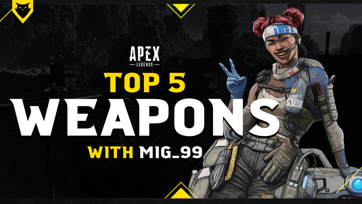 Top 5 Weapons in Apex Legends by Mig_99