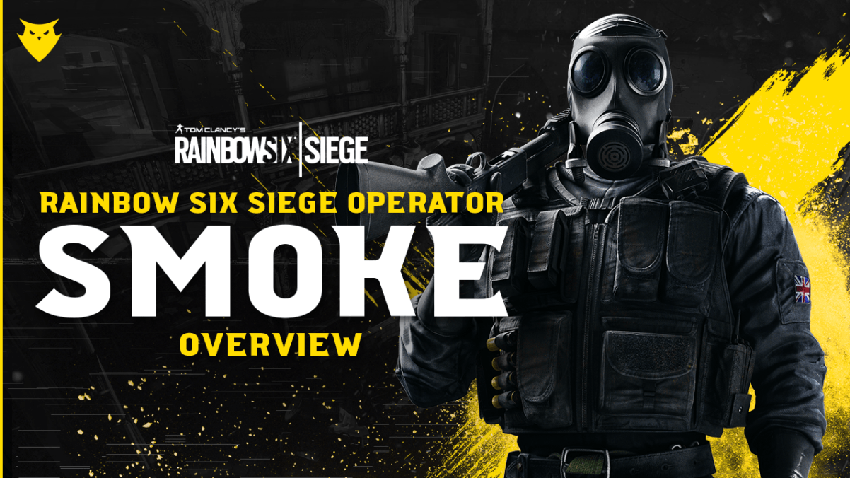 Rainbow Six Siege Operator Overview: Smoke