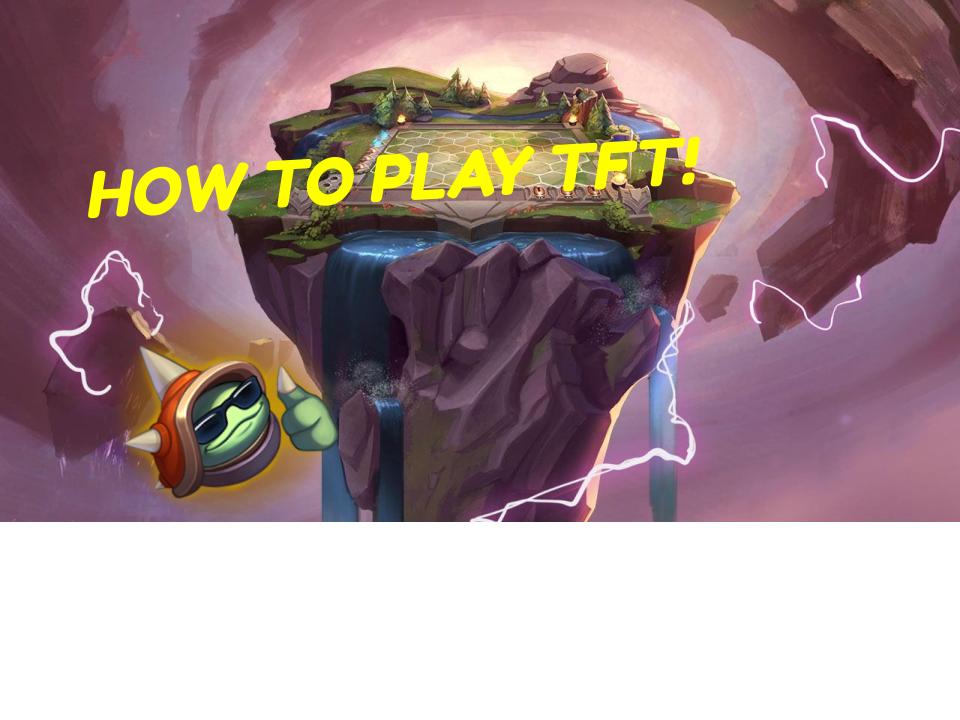 How To Play Teamfight Tactics: An Introduction To TFT | Dignitas